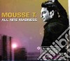 Mousse T. - All Nite Madness (14+2 Trax) cd