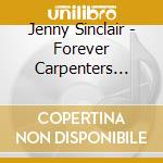 Jenny Sinclair - Forever Carpenters (2Cd) cd