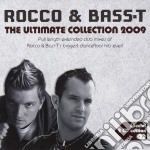 Rocco & Bass-T - Ultimate Collection 2009 (2 Cd)