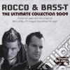 Rocco & Bass-T - Ultimate Collection 2009 (2 Cd) cd