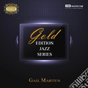 Gail Marten - Gold Edition Jazz Series (2 Cd) cd musicale di Gail Marten