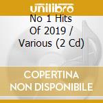 No 1 Hits Of 2019 / Various (2 Cd) cd