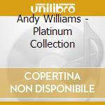 Andy Williams - Platinum Collection cd