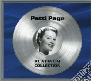 Patti Page - Platinum Collection cd musicale di Patti Page