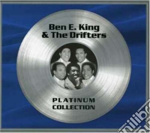 Ben E. King & The Drifters - Platinum Collection cd musicale di Ben E. King & The Drifters
