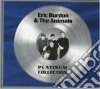 Eric Burdon & The Animals - Platinum Collection cd musicale di Eric Burdon & The Animals