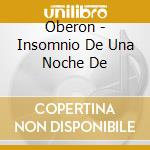 Oberon - Insomnio De Una Noche De cd