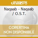 Naqaab - Naqaab / O.S.T. cd