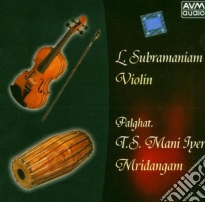 L. Subramaniam & Palghat T.s. Mani Iyer cd musicale di L. Subramaniam