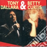 Tony Dallara & Betty Curtis - Tony Dallara & Betty Curtis