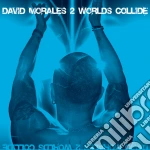 David Morales - 2 Worlds Collide cd