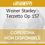 Weiner Stanley - Terzetto Op 157 cd