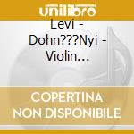 Levi - Dohn???Nyi - Violin Concerto No 1, String cd