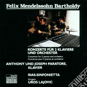 Felix Mendelssohn - Concerto Per 2 Piano (1824) In La cd musicale di Mendelssohn Bartholdy Felix