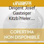 Dirigent Josef Gasteiger Kitzb?Heler Sta - Jahrmarkt Der Stadtmusik Kitzb?Hel cd