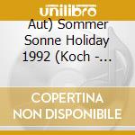 Aut) Sommer Sonne Holiday 1992 (Koch - 'Nicole, Roy Black' cd