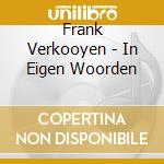 Frank Verkooyen - In Eigen Woorden cd