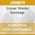 Immer Wieder Sonntags cd