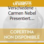 Verschiedene - Carmen Nebel Presentiert Die Jahreshits cd
