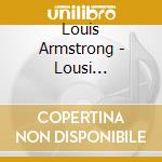 Louis Armstrong - Lousi Armstrong cd musicale di Louis Armstrong