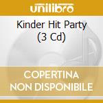Kinder Hit Party (3 Cd) cd musicale