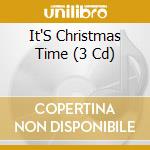 It'S Christmas Time (3 Cd) cd
