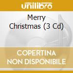 Merry Christmas (3 Cd) cd musicale