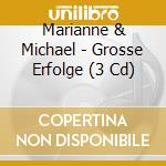 Marianne & Michael - Grosse Erfolge (3 Cd) cd