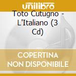 Toto Cutugno - L'Italiano (3 Cd) cd