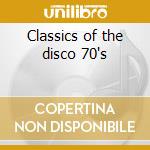 Classics of the disco 70's cd