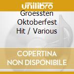 Groessten Oktoberfest Hit / Various cd