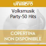 Volksmusik Party-50 Hits cd musicale di Mcp