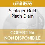 Schlager-Gold Platin Diam cd