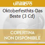 Oktoberfesthits-Das Beste (3 Cd) cd