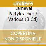 Karneval Partykracher / Various (3 Cd) cd