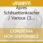 Apres Schihuettenkracher / Various (3 Cd) cd musicale