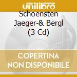 Schoensten Jaeger-& Bergl (3 Cd) cd