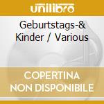 Geburtstags-& Kinder / Various cd