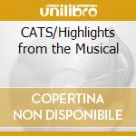 CATS/Highlights from the Musical cd