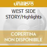 WEST SIDE STORY/Highlights cd