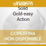 Solid Gold-easy Action cd