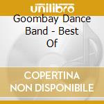 Goombay Dance Band - Best Of cd musicale di Goombay Dance Band