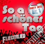 So A Schoener Tag-Part - So A Schoener Tag-Part cd