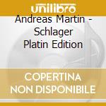 Andreas Martin - Schlager Platin Edition cd