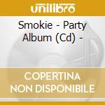 Smokie - Party Album (Cd) - cd