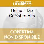 Heino - Die Gr?Ssten Hits cd musicale di Heino