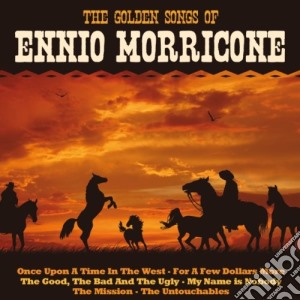 Ennio Morricone - The Golden Songs Of (2 Cd) cd musicale di Ennio Morricone