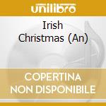 Irish Christmas (An) cd musicale di Euro Trend-Deu