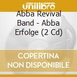 Abba Revival Band - Abba Erfolge (2 Cd) cd