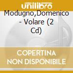Modugno,Domenico - Volare (2 Cd) cd
